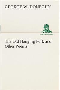 Old Hanging Fork and Other Poems