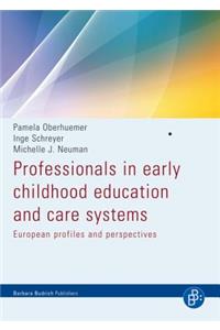 Professionals in Early Childhood Education and Care Systems