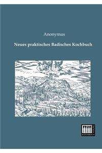 Neues Praktisches Badisches Kochbuch