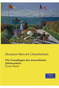 Grundlagen des neunzehnten Jahrhunderts