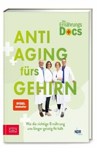 Die Ernahrungs-Docs - Anti-Aging furs Gehirn