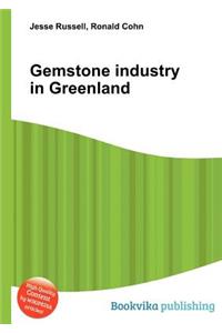 Gemstone Industry in Greenland