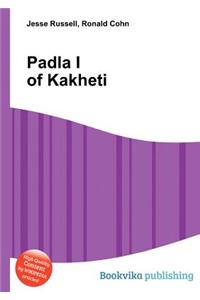 Padla I of Kakheti