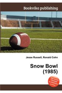 Snow Bowl (1985)