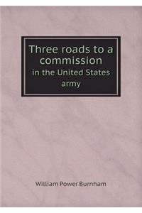 Three Roads to a Commission in the United States Army