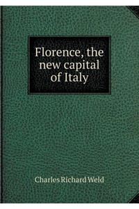 Florence, the New Capital of Italy