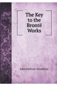 The Key to the Brontë Works