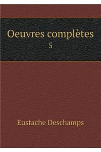 Oeuvres Complètes 5