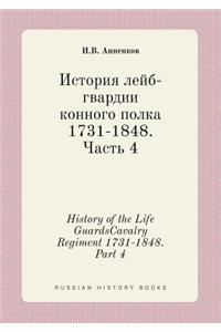 History of the Life GuardsCavalry Regiment 1731-1848. Part 4