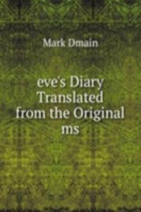 eve's Diary Translated from the Original ms
