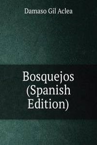Bosquejos (Spanish Edition)