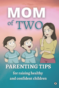 Mom of Two