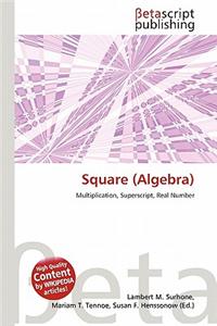 Square (Algebra)