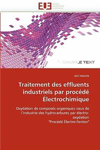 Traitement des effluents industriels par procédé électrochimique