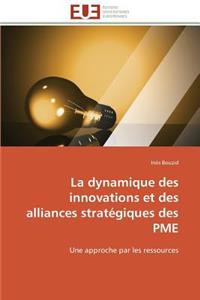 dynamique des innovations et des alliances stratégiques des pme