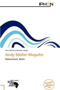 Andy M Ller-Maguhn