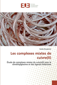 Les complexes mixtes de cuivre(II)