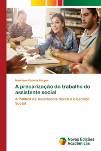 A precarização do trabalho do assistente social