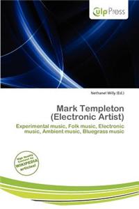 Mark Templeton (Electronic Artist)
