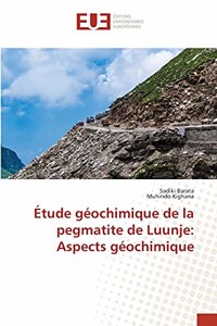 Étude géochimique de la pegmatite de Luunje
