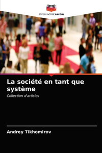 La société en tant que système