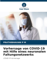 Vorhersage von COVID-19 mit Hilfe eines neuronalen Faltungsnetzwerks