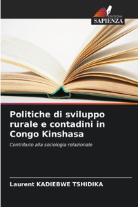 Politiche di sviluppo rurale e contadini in Congo Kinshasa
