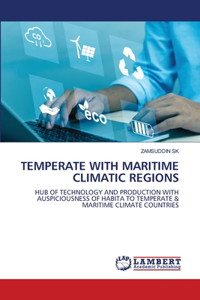 Temperate with Maritime Climatic Regions