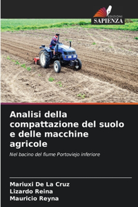 Analisi della compattazione del suolo e delle macchine agricole