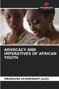 Advocacy and Imperatives of African Youth