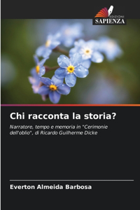Chi racconta la storia?