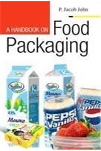 A Handbook On Food Packaging