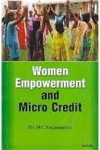 Women Empowerment And Micro Credit