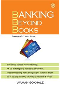 Banking Beyond Books