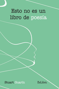 Esto no es un libro de poesía
