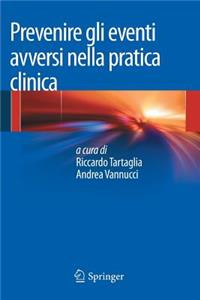 Prevenire Gli Eventi Avversi Nella Pratica Clinica