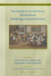 Company in Law and Practice: Did Size Matter? (Middle Ages-Nineteenth Century)