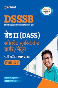 DSSSB (DASS) Assistant Superintendent Warden/Matron Grade II 2017-18 (H)