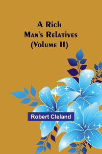 Rich Man's Relatives (Volume II)