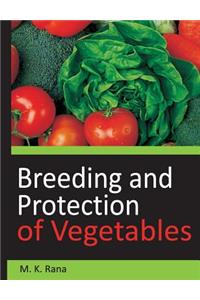 Breeding and Protection of Vegetables