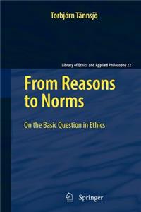 From Reasons to Norms