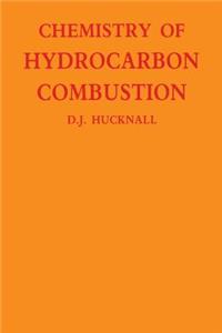Chemistry of Hydrocarbon Combustion