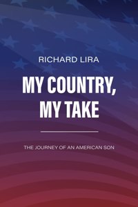 My Country, My Take, The Journey of an American Son
