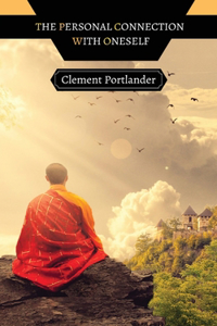 The Personal Connection with Oneself