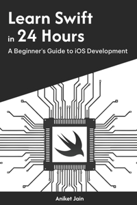 Learn Swift in 24 Hours