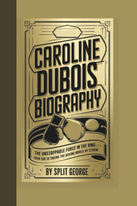 Caroline DuBois Biography