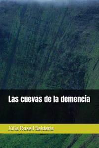 cuevas de la demencia