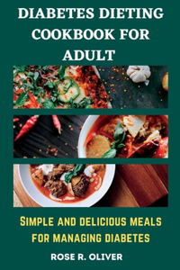 Diabetes Dieting Cookbook for Adult