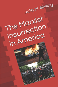 Marxist Insurrection in America