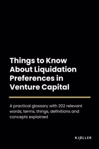 Things to Know About Liquidation Preferences in Venture Capital